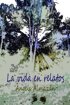 Paperback La vida en relatos [Spanish] Book