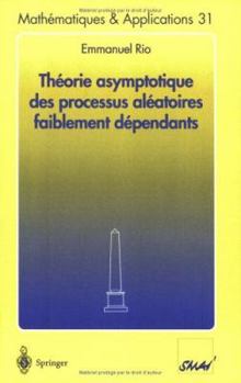 Paperback Théorie Asymptotique Des Processus Aléatoires Faiblement Dépendants [French] Book