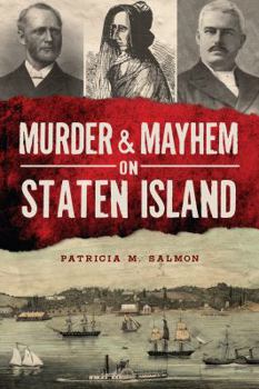 Paperback Murder & Mayhem on Staten Island Book