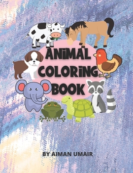 Paperback Animal Coloring Book: Animal Coloring Book for kids 2-8 Book