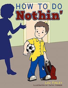Paperback How to Do Nothin' Book