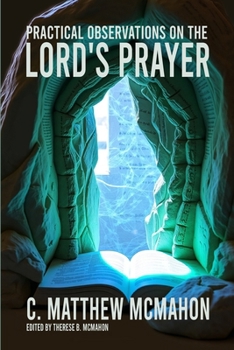 Practical Observations on the Lord's Prayer