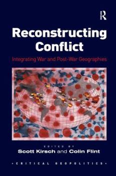 Paperback Reconstructing Conflict: Integrating War and Post-War Geographies Book