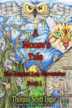 Paperback A Mouse's Tale: Book 1 Book