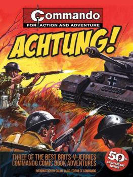 Paperback Achtung!: Three of the Best Brits-V-Jerries Commando Comic Book Adventures Book