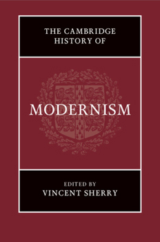 Paperback The Cambridge History of Modernism Book