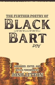 Paperback The Further Poetry of Black Bart Book