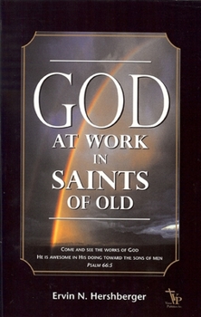 Paperback God at Work in Saints of Old Book
