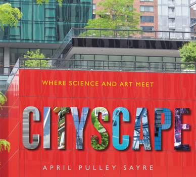 Hardcover Cityscape: Where Science and Art Meet Book