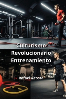 Paperback Culturismo Revolucionario Entrenamiento [Spanish] Book