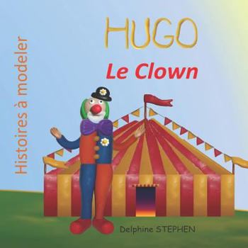 Paperback Hugo le Clown [French] Book