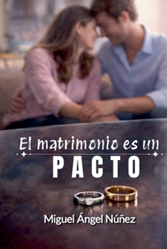 Paperback El matrimonio es un pacto [Spanish] Book