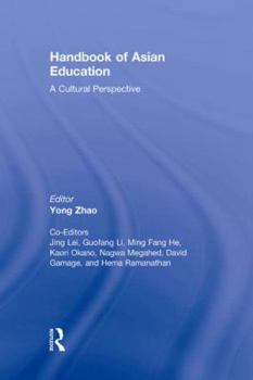 Hardcover Handbook of Asian Education: A Cultural Perspective Book