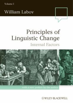 Paperback Principles of Linguistic Change, Volume 1: Internal Factors Book