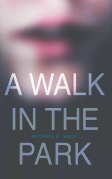 Paperback A Walk In The Park Book