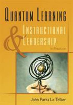 Paperback Quantum Learning & Instructional Leadership in Practice Book