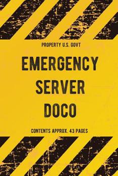 Paperback Emergency Server Doco: Server Documentation & Specification Notebook Book