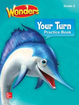 Paperback Wonders, Your Turn Practice Book, Grade 2 Book