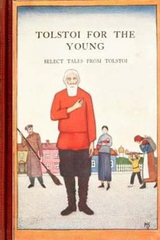 Tolstoi for the Young: Select Tales from Tolstoi