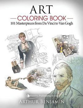 Paperback Art Coloring Book: 101 Masterpieces from Da Vinci to Van Gogh Book