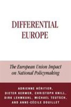 Differential Europe: New Opportunities and Restrictions for Policymaking in the Member States