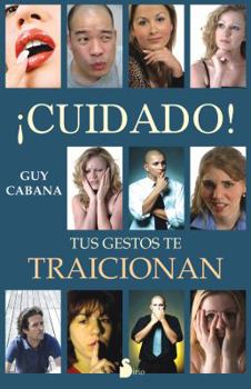 Paperback Cuidado, Tus Gestos Te Traicionan [Spanish] Book