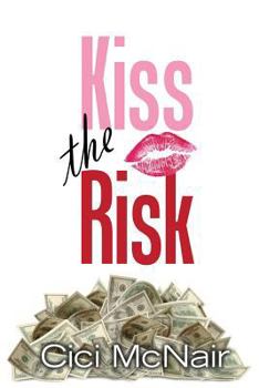 Paperback Kiss the Risk Book
