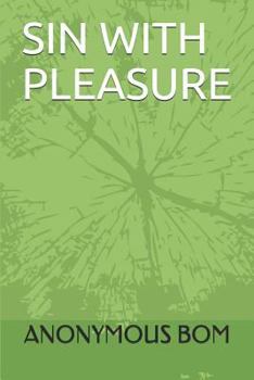 Paperback Sin with Pleasure Book