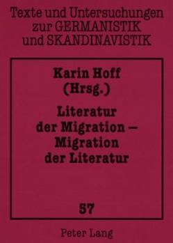 Paperback Literatur Der Migration - Migration Der Literatur [German] Book