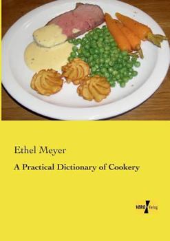 Paperback A Practical Dictionary of Cookery Book