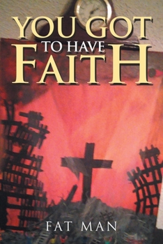 Paperback You Got to Have Faith Book