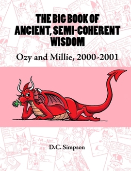 Paperback The Big Book of Ancient, Semi-Coherent Wisdom: Ozy and Millie, 2000-2001 Book