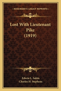 Paperback Lost With Lieutenant Pike (1919) Book