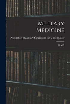 Paperback Military Medicine: 41 n.05 Book