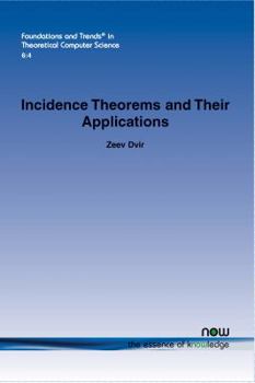 Paperback Incidence Theorems and Their Applications Book