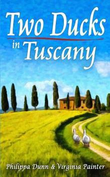 Paperback Two Ducks in Tuscany Book