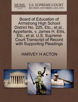 Board of Education of Armstrong High School District No. 225, Etc., et al., Appellants, v. James H. Ellis, Etc., et al. U.S. Supreme Court Transcript of Record with Supporting Pleadings