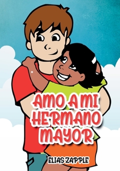 Paperback Amo a Mi Hermano Mayor [Spanish] Book