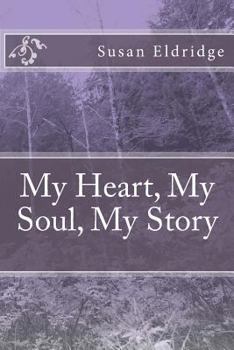 Paperback My Heart, My Soul, My Story Book