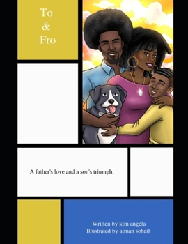 Paperback To and Fro: A father's love and a son's triumph. Book