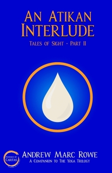 An Atikan Interlude - Book #2 of the Tales of Sight  