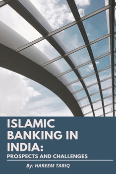 Paperback Islamic Banking in India: Prospects and Challenges Book