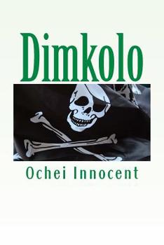 Paperback Dimkolo: -A fearful story Book