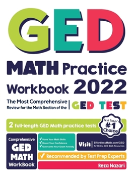 Paperback GED Math Practice Workbook: The Most Comprehensive Review for the Math Section of the GED Test Book
