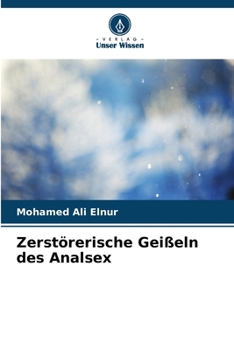 Paperback Zerstörerische Geißeln des Analsex [German] Book