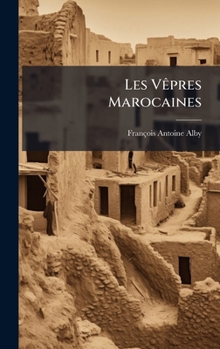 Hardcover Les VÃapres Marocaines [French] Book
