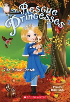 Paperback The Silver Locket (the Rescue Princesses #9) Book
