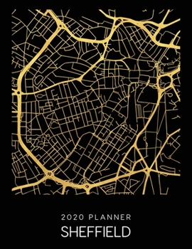 Paperback 2020 Planner Sheffield: Weekly - Dated With To Do Notes And Inspirational Quotes - Sheffield - Uk Book