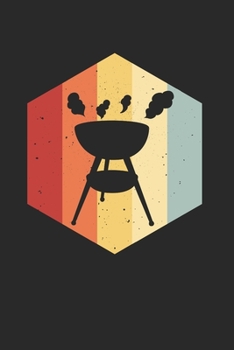 BBQ Notizbuch: BBQ Grillen Notizbuch für Liebhaber / Notizheft / Notizblock A5 (6x9in) Dotted Notebook / Punkteraster / 120 gepunktete Seiten (German Edition)