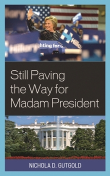 Hardcover Still Paving the Way for Madam President Book